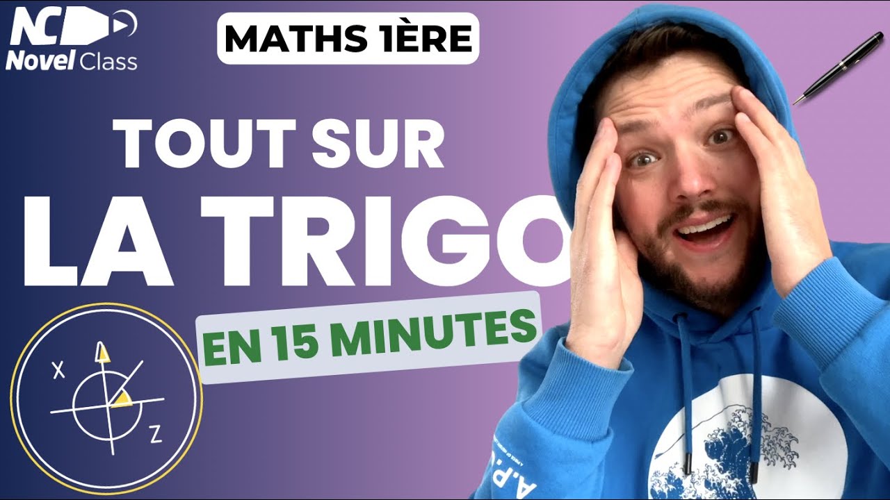 TOUT sur la TRIGONOM&Eacute;TRIE en 15 minutes ! - Maths 1ere