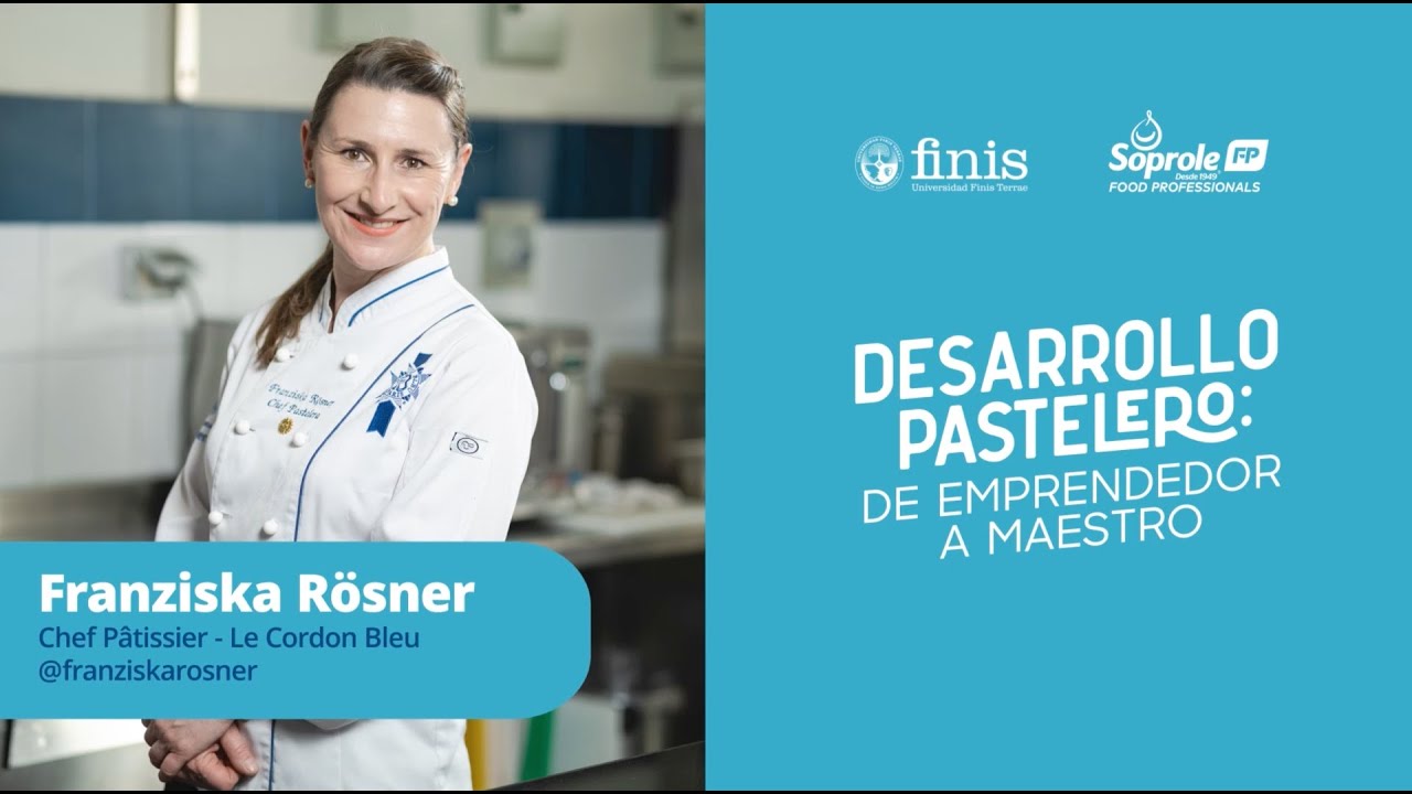 Desarrollo Pastelero - Franziska Rösner habla de Masas Quebradas | Soprole Food Professionals