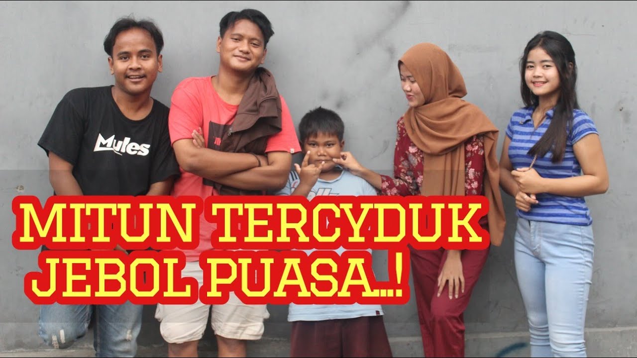 FILM KOMEDI PENDEK ( mitun terciduk jebol puasa )