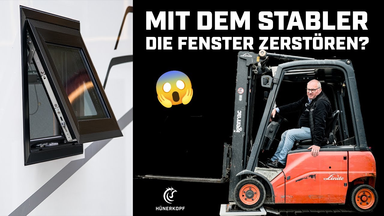 Halten die Hünerkopf Sicherheitsfenster einen Gabelstapler aus und wie sicher sind Standardfenster?