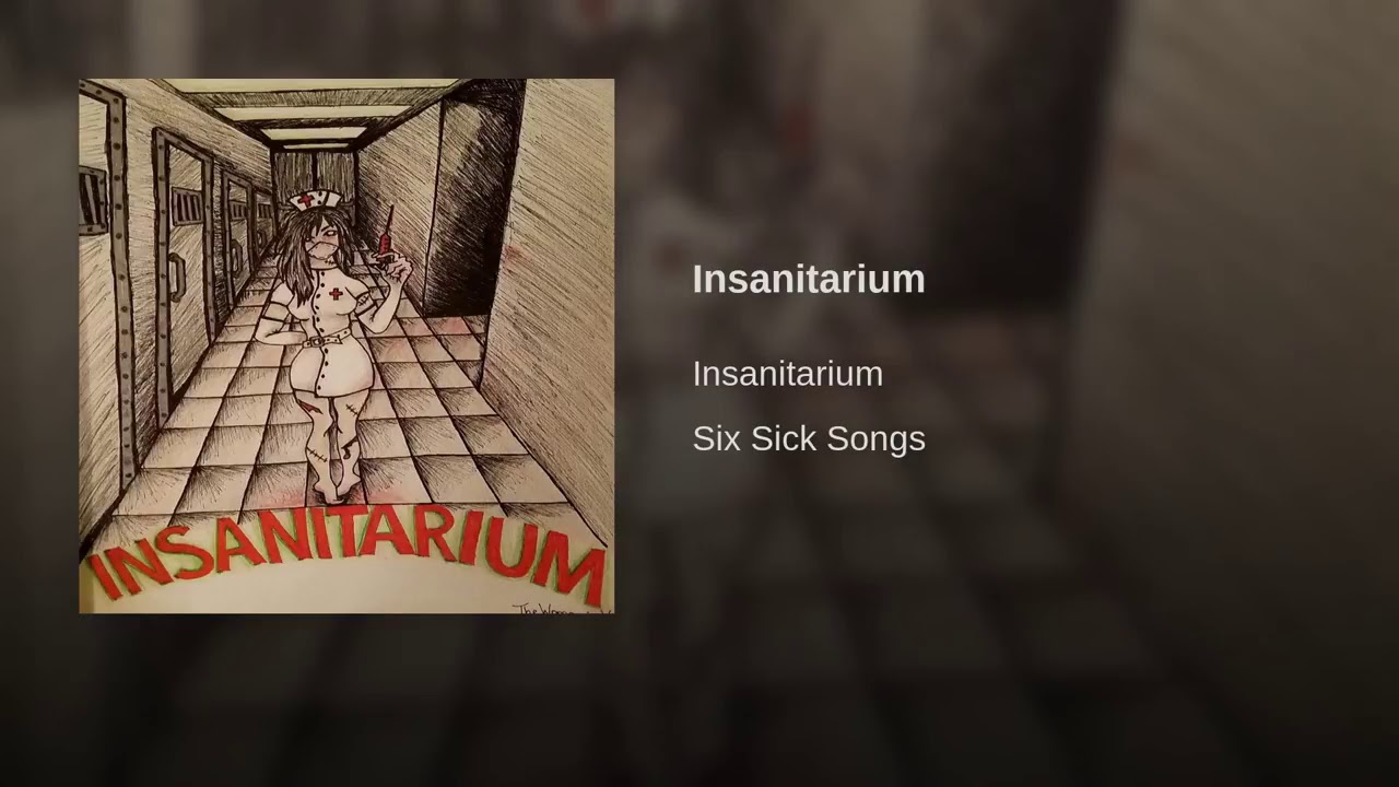 Insanitarium