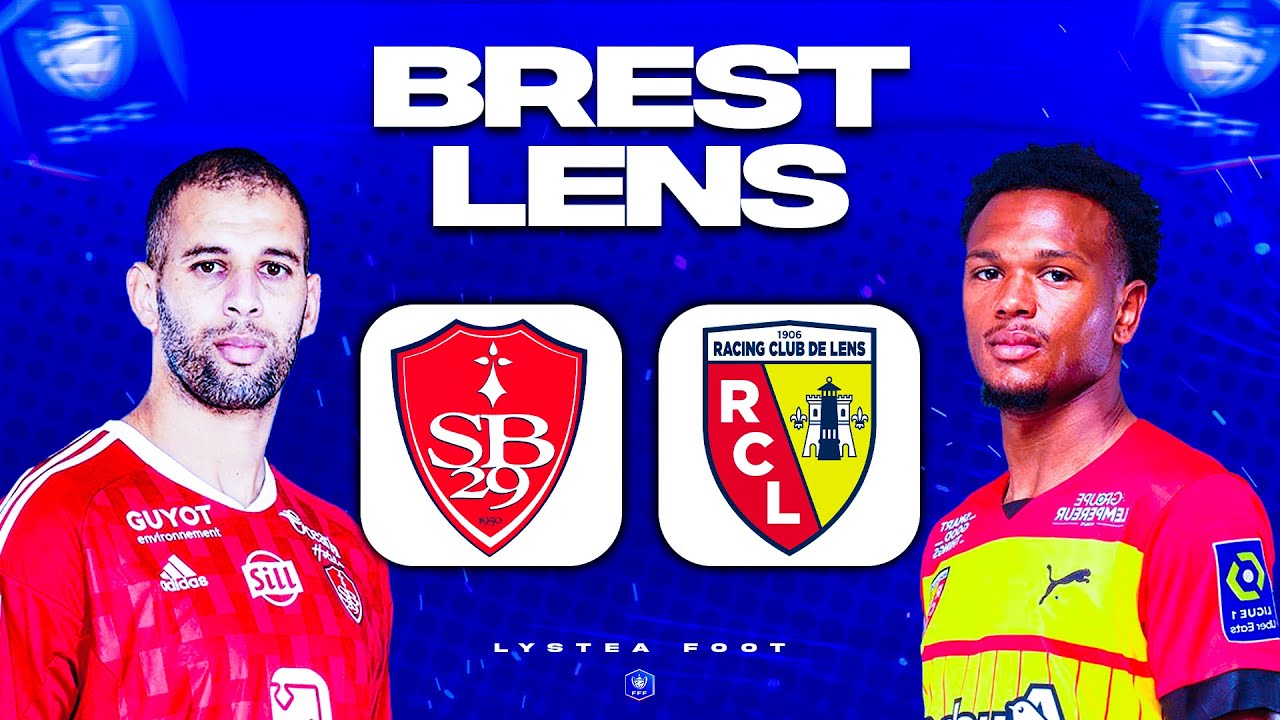 🔴 BREST - LENS 🔴 Le STADE BRESTOIS se frotte aux SANG et OR 🏆 sb29 rcl CDF Direct Live Talk