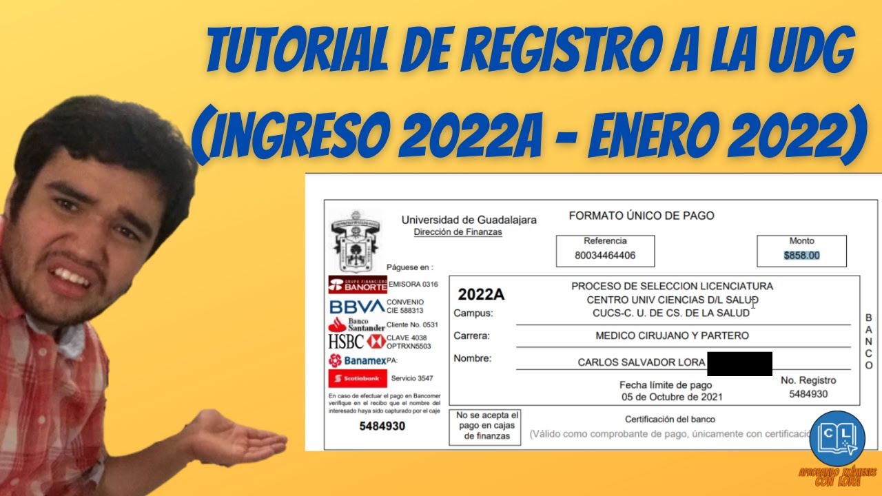 TUTORIAL de Registro a la UDG ingreso 2022A (en enero 2022)