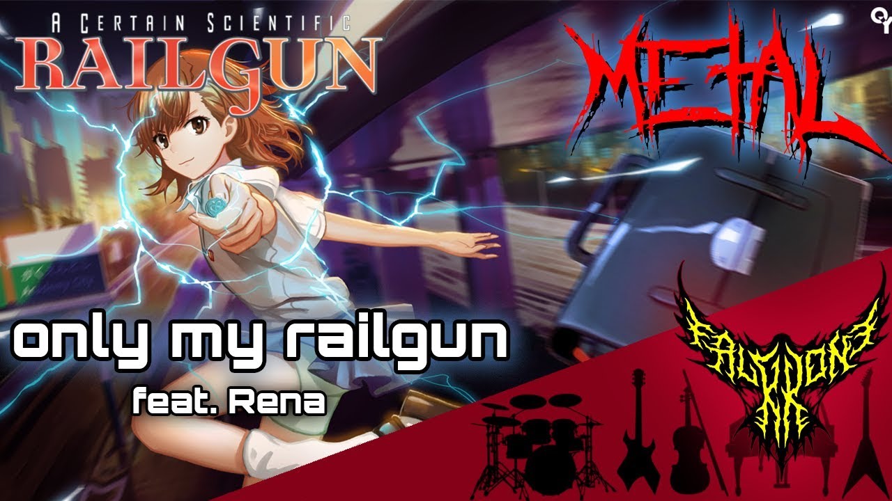 Toaru Kagaku no Railgun OP1 - only my railgun (feat. Rena) 【Intense Symphonic Metal Cover】