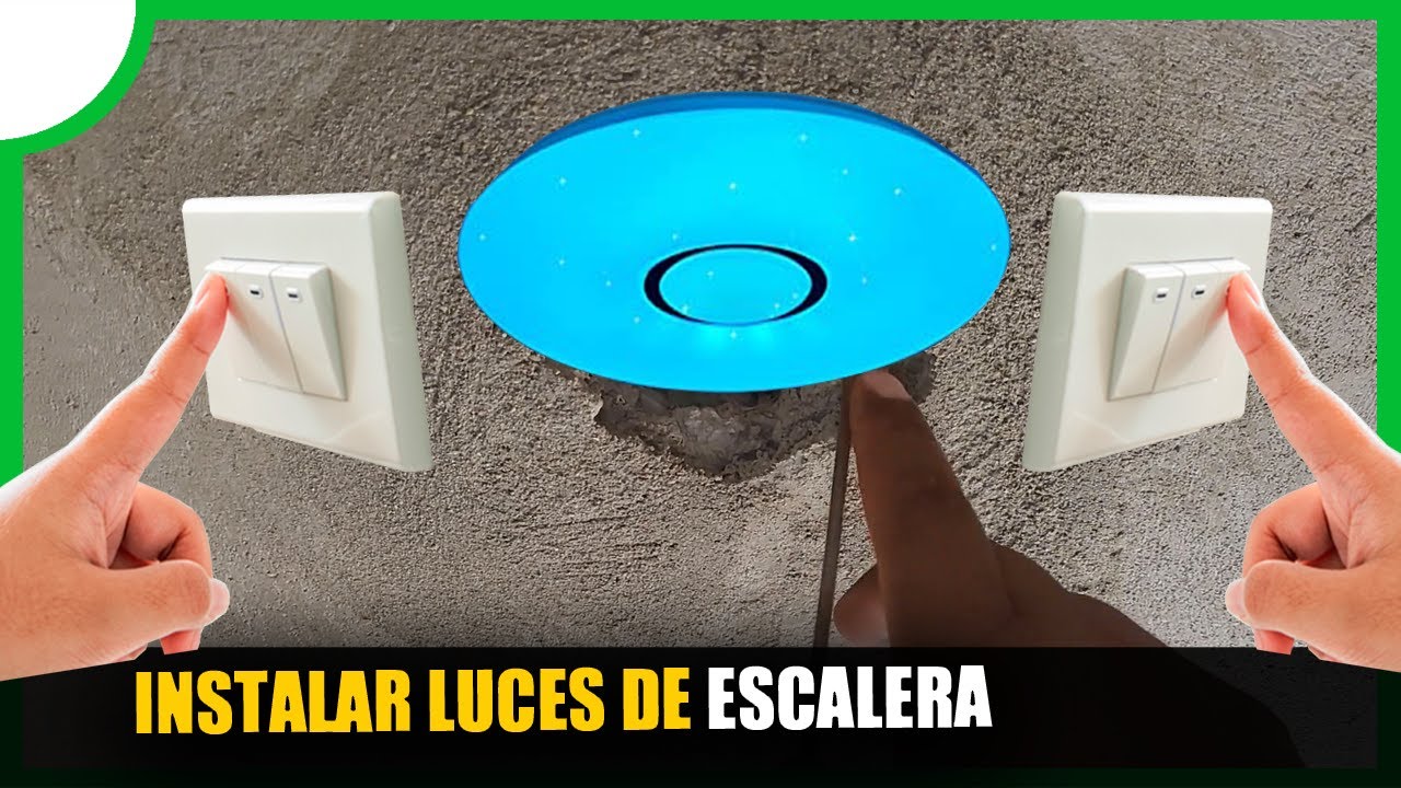 Instalacion electrica de una ESCALERA, interruptores de CONMUTACION de 3 vias y 4 vias