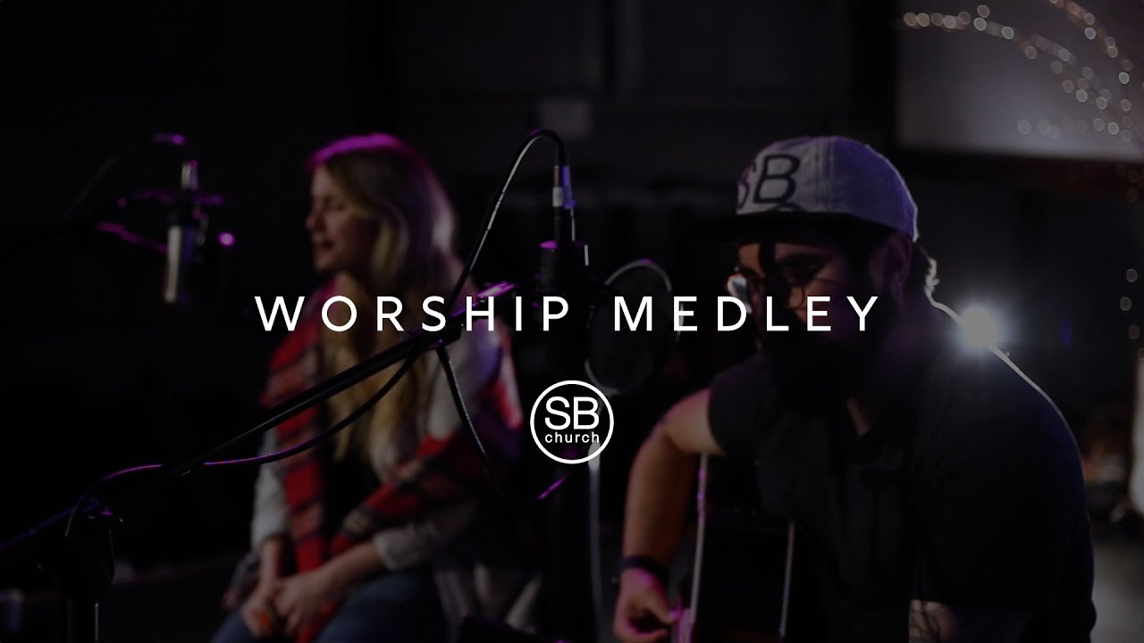 Worship Medley - South Beach Church