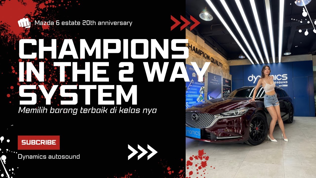 MAZDA 6 PERDANA : AUDIO 2 WAY BISA MENGALAHKAN 3 WAY | GROUND ZERO ULTRA