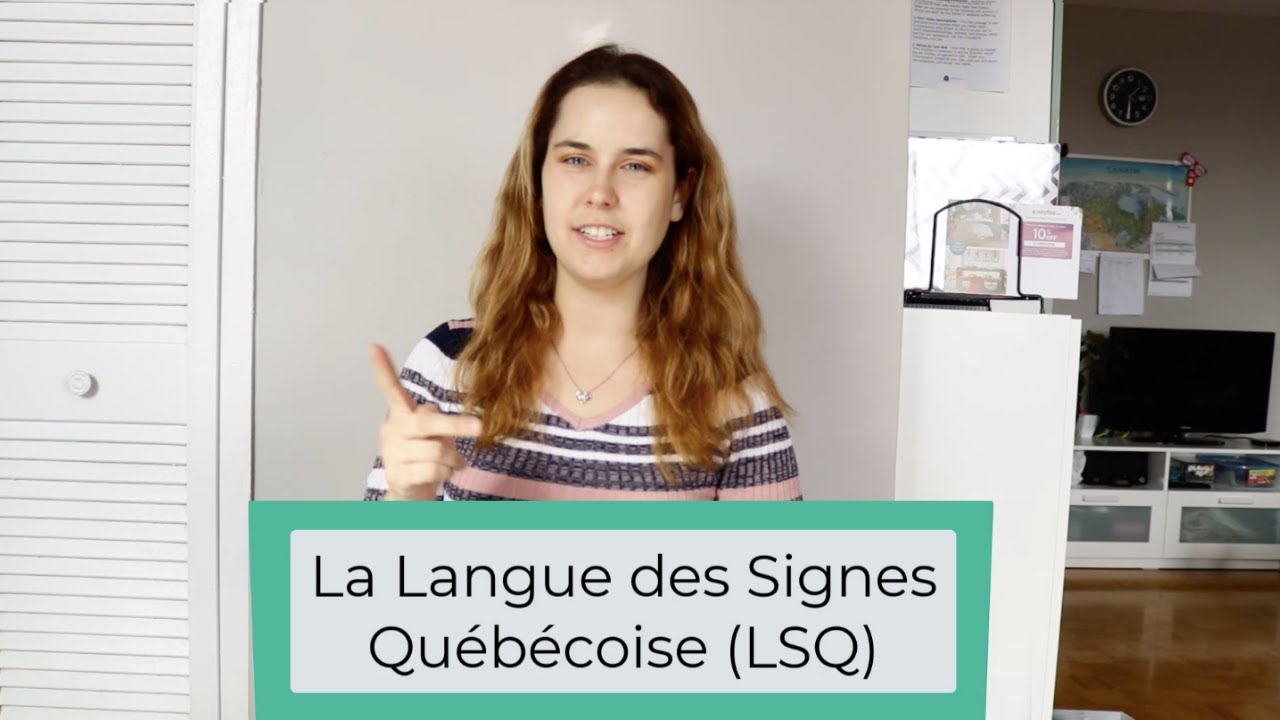 La langue des signes québécoise