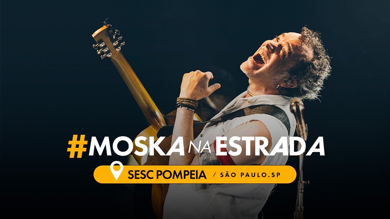 Paulinho Moska - SESC Pompeia #MoskaNaEstrada