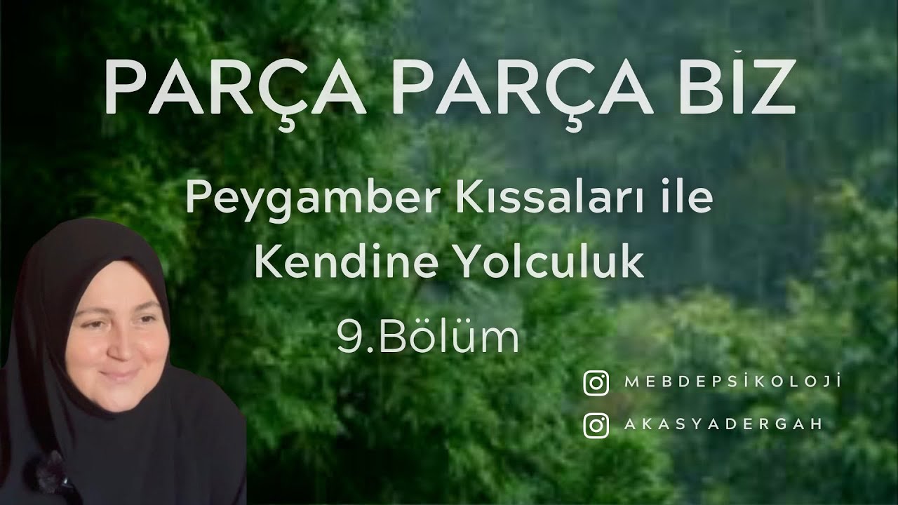 “Ebeveyn–Evlat Bağını Onaran Güç; ŞÜKÜR” PARÇA PARÇA BİZ | Kl. Psk. Reyhan Özyağlı