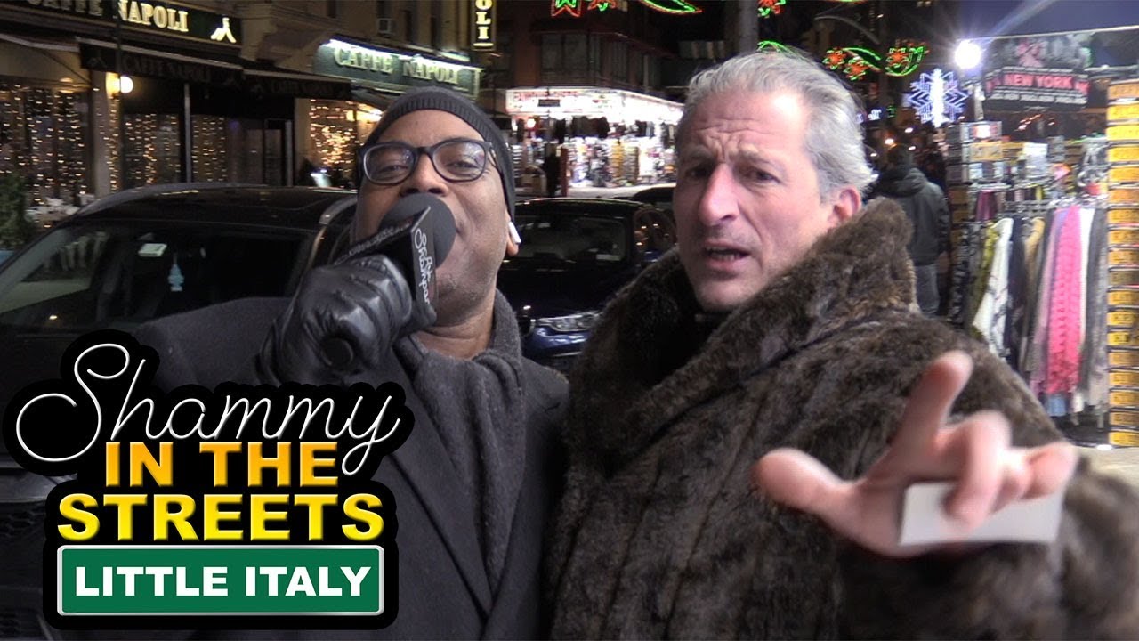 Shammy In The Streets - Little Italy