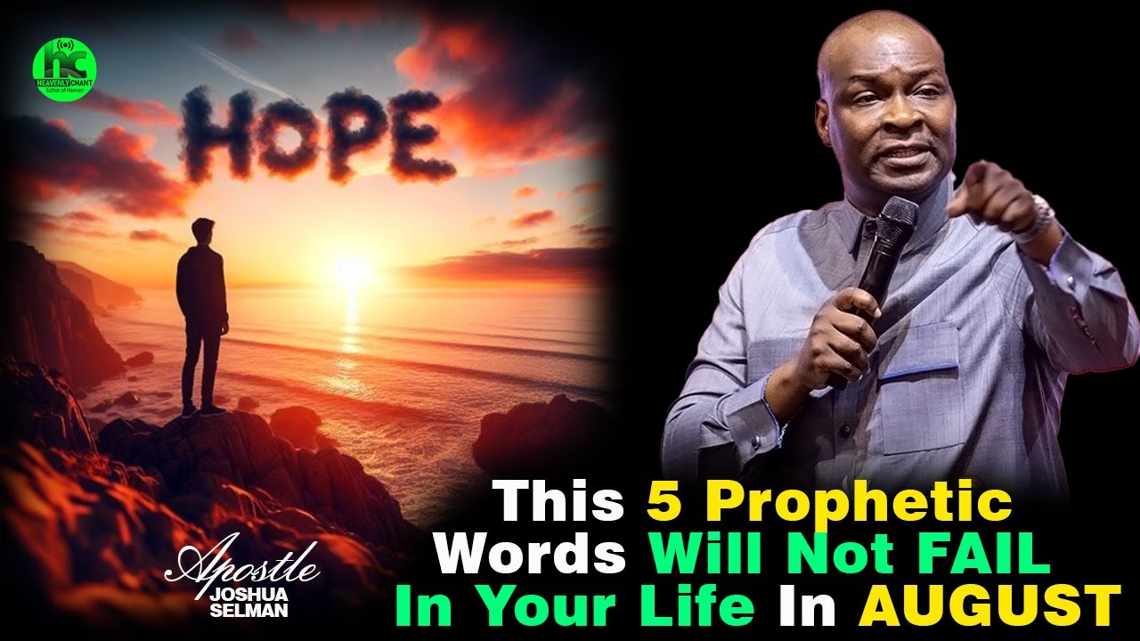 YOU SHALL FIND HELP IN AUGUST BY THIS PROPHECY WITH APOSTLE JOSHUA SELMAN