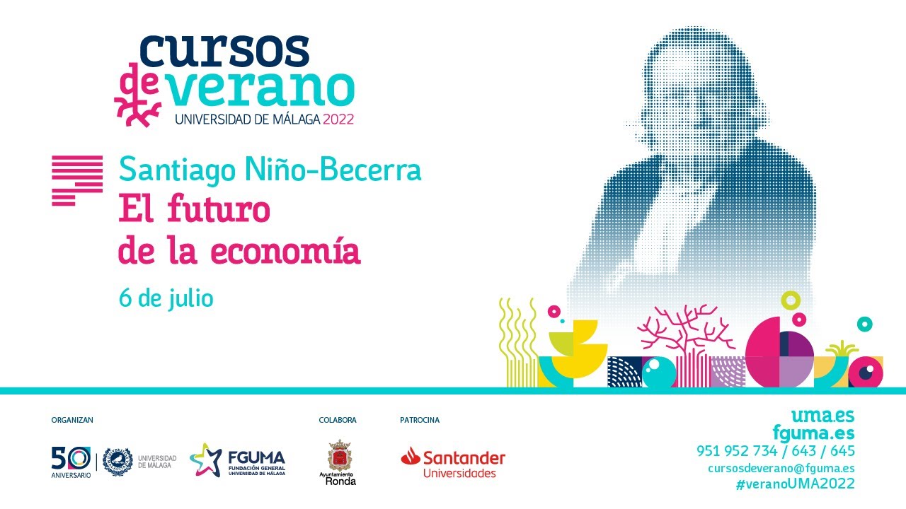 El futuro de la economía (conferencia magistral) - Cursos de Verano UMA 2022
