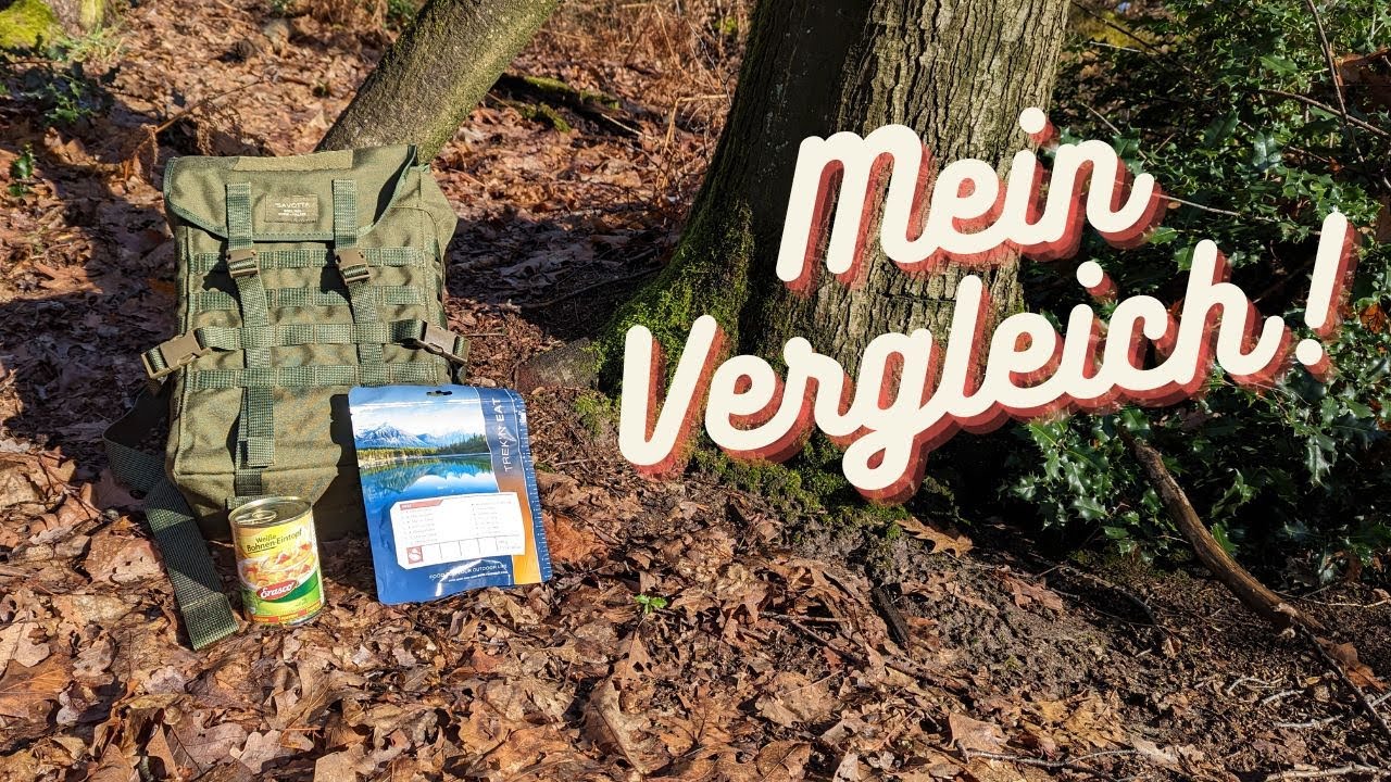 Konservendose oder Trekkingnahrung - Mein Vergleich.