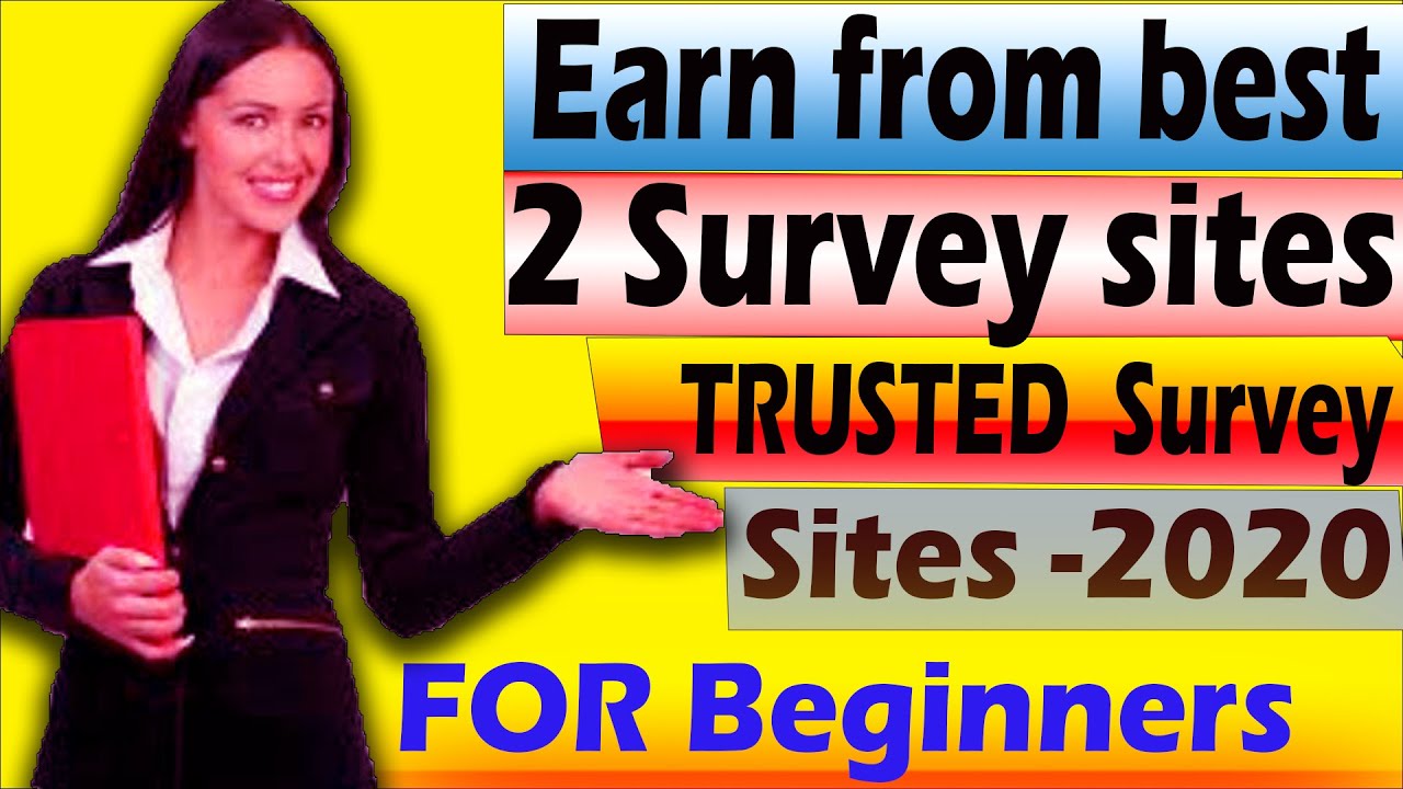 Earn from best 2 Survey sites-2020 I TRUSTED  Survey Sites -2020
