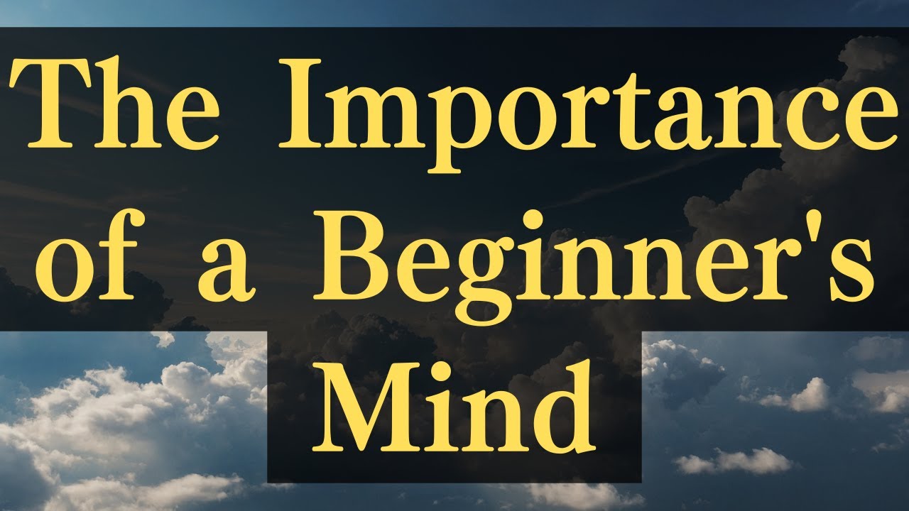 The Importance of a Beginner's Mind #yourmonkhaku #buddhism #mindfulness #meditation #spirituality