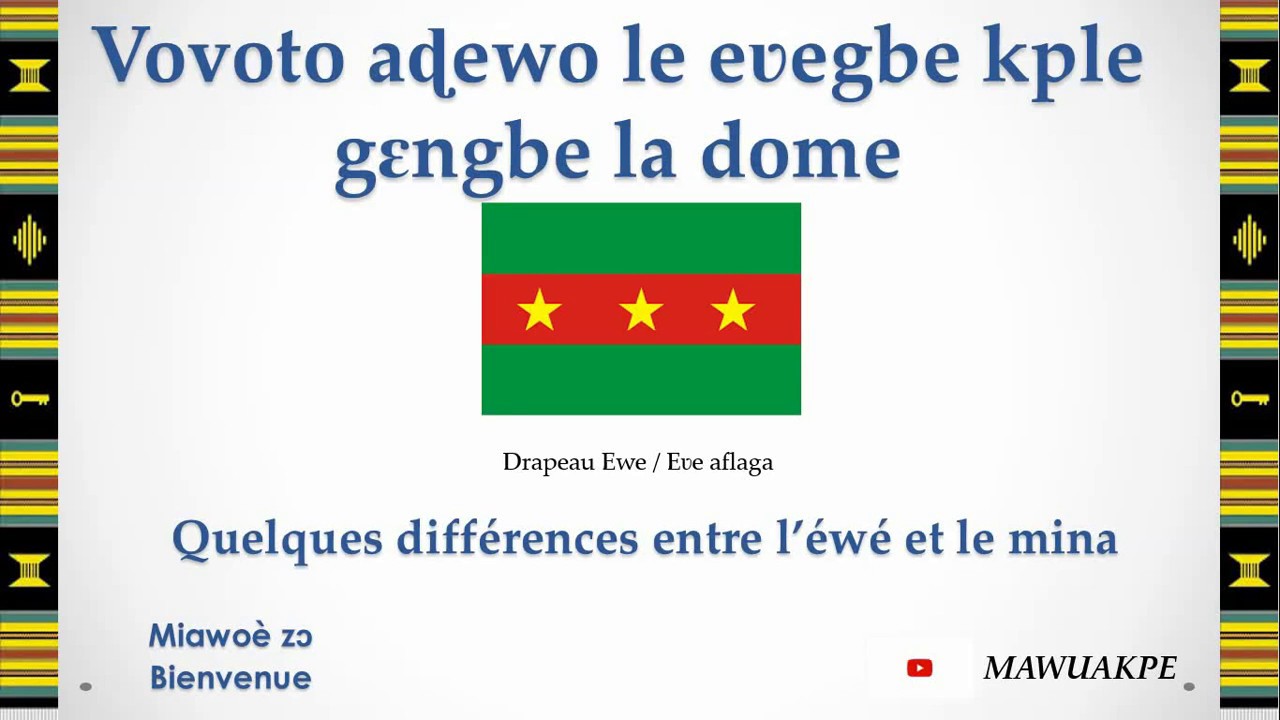 Quelques différences entre l'éwé et le mina