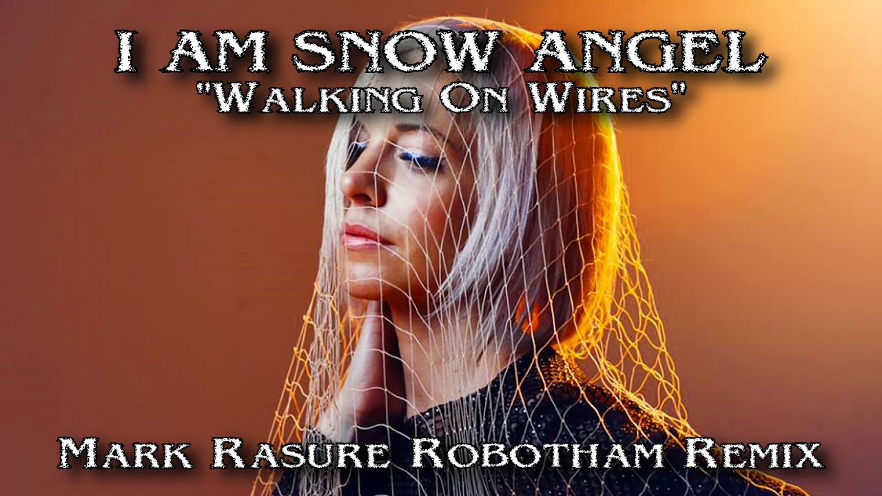 Walking On Wires - Mark Rasure Robotham Remix (DAW View)