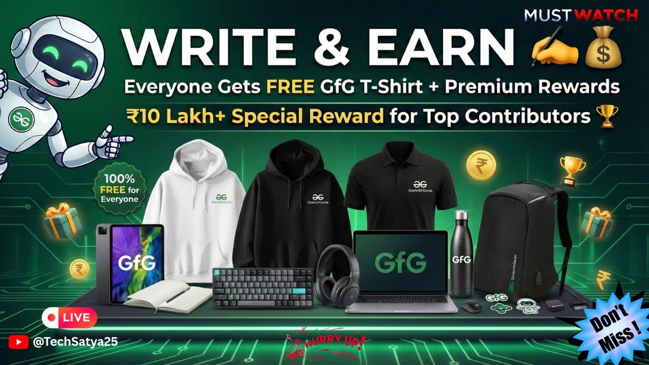Write & Earn Program 🔥 GfG Connect 2026 | FREE T-Shirt + ₹10 Lakh+ Rewards | Complete Guide