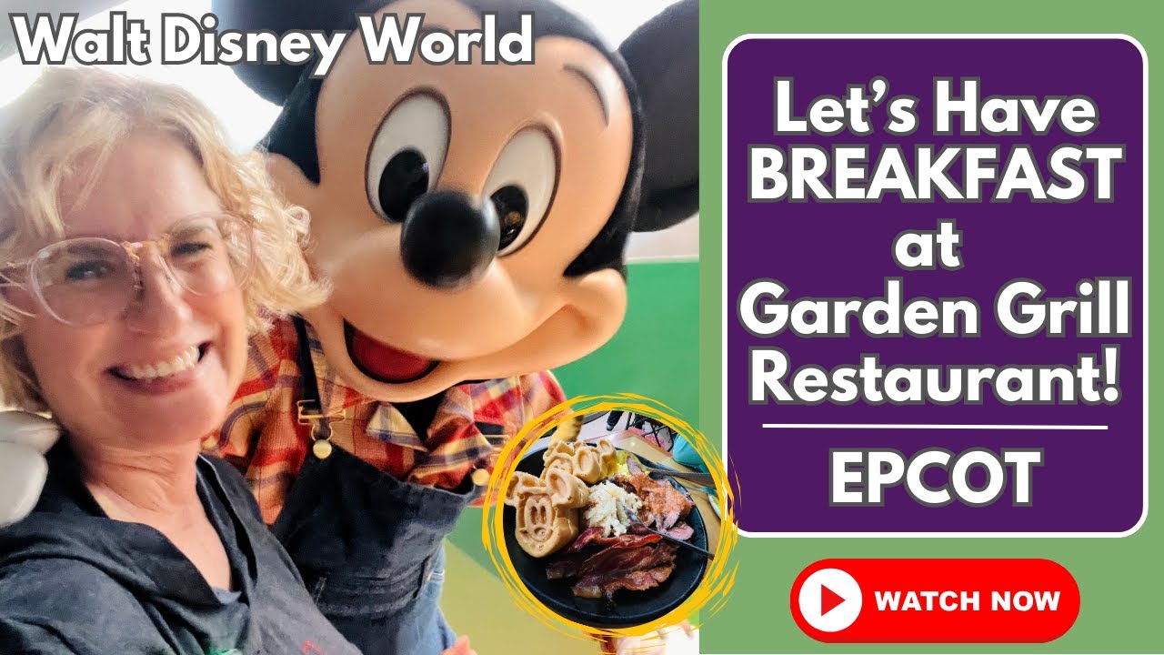 Disney Restaurant Review: BREAKFAST at EPCOT's Garden Grill Restaurant