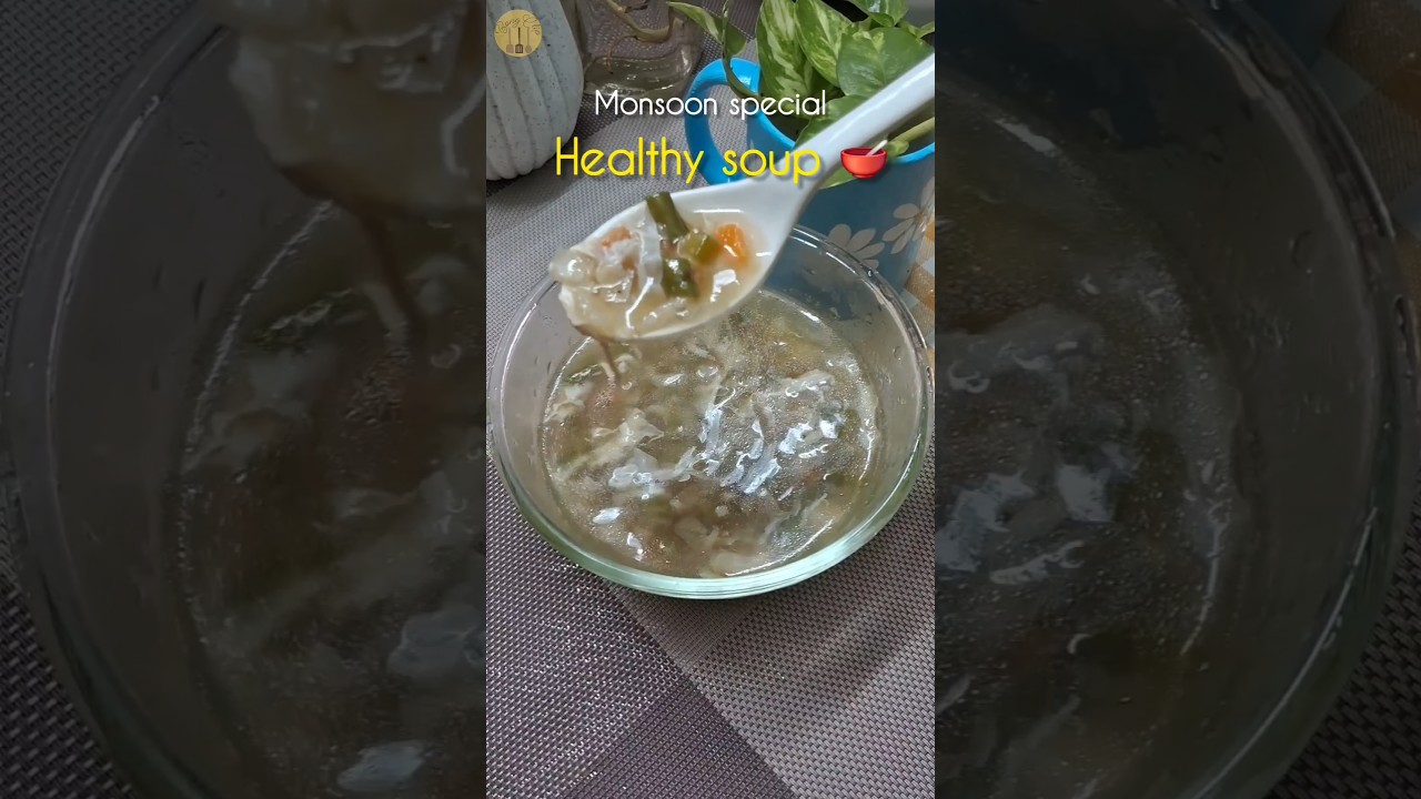 Monsoon special healthy soup | BongClip