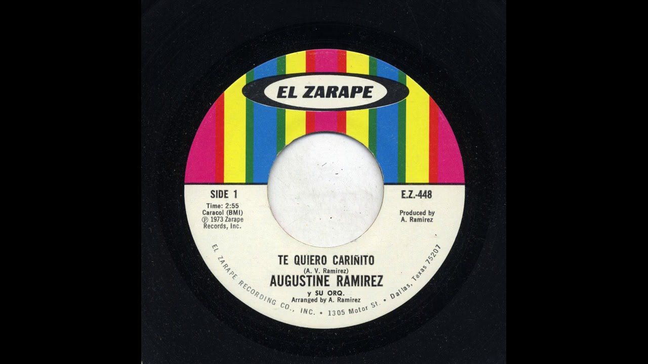 Augustine Ramirez - Te Quiero Cariñito - El Zarape ez-448-a