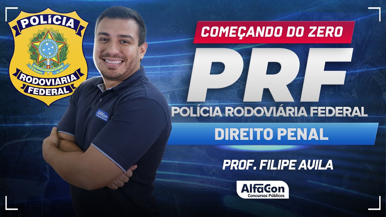 Concurso PRF 2024 - Aula de Direito Penal - AlfaCon