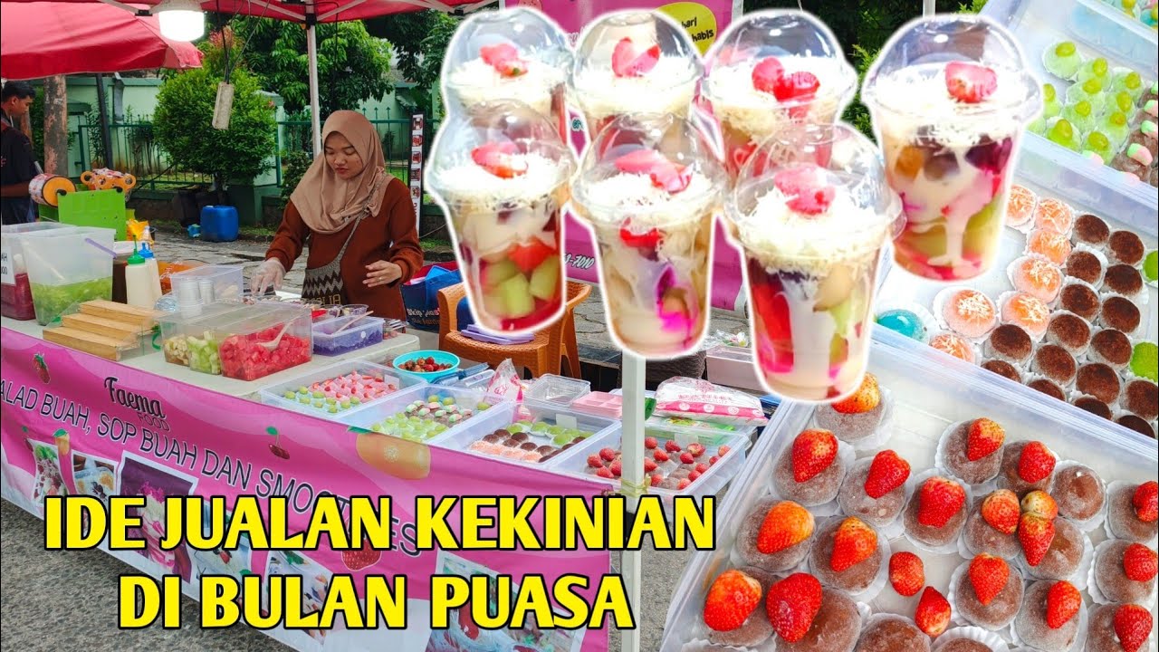 IDE JUALAN TAKJIL KEKINIAN DAN MINUMAN ES VIRAL DI BULAN PUASA! ES BUAH, SALAD BUAH DAN MOCHI BUAH!