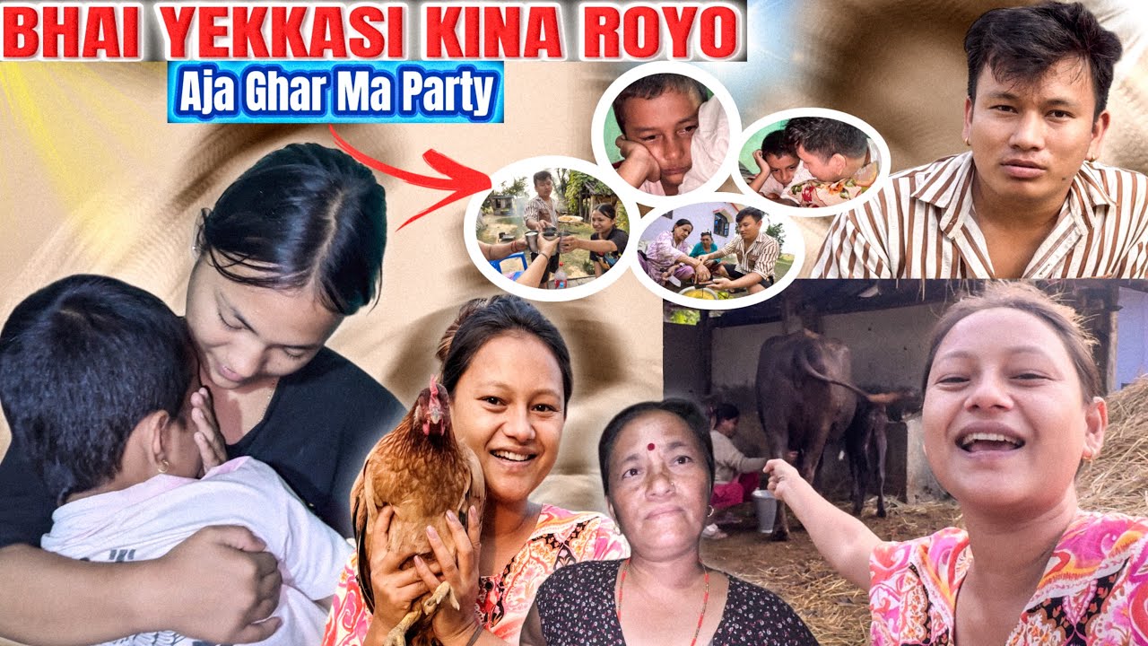 XORI VANDA JAWAI PYARO PO HUDO RAIXAN 😳 || आज घरमा चुक बनाउदै 😋 || Bhai Kina Yekkasi Royo