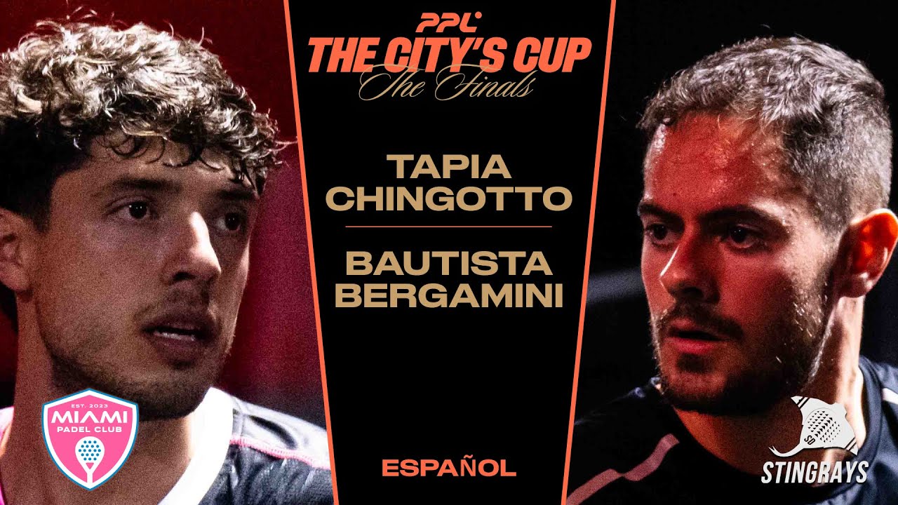 The City's Cup 2025 - Miami Padel Club Tapia / Chingotto vs San Diego Bautista / Bergamini [Español]
