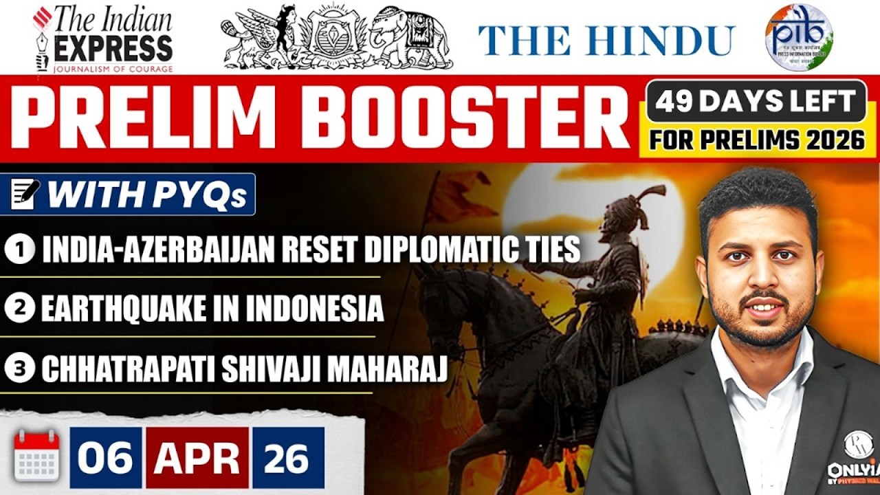 Daily Current Affairs- 6 April 2026 | The Hindu News Paper | Prelim Booster by Rishav Sharma Sir