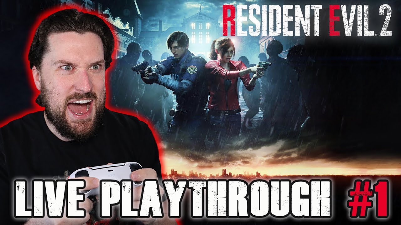 Resident Evil 2 - LIVE Playthrough #1