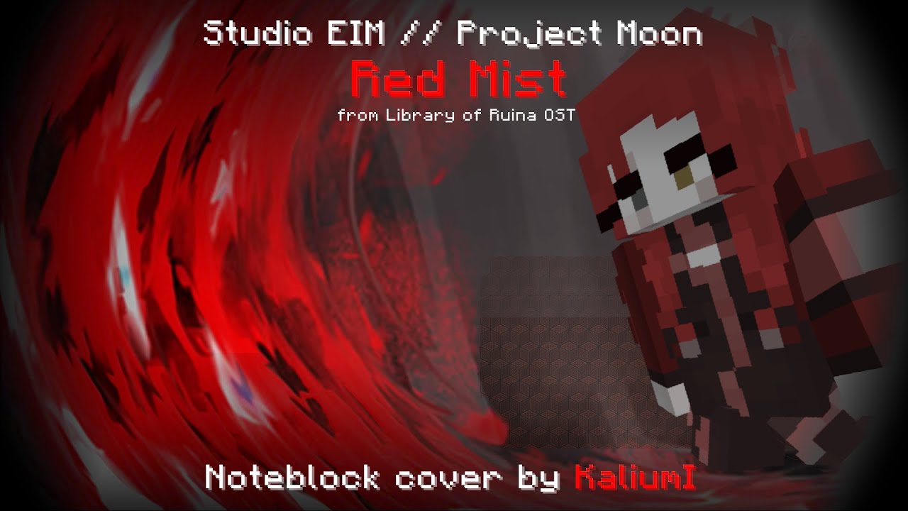 Studio EIM - Red Mist (Library of Ruina OST) || Note Block Cover