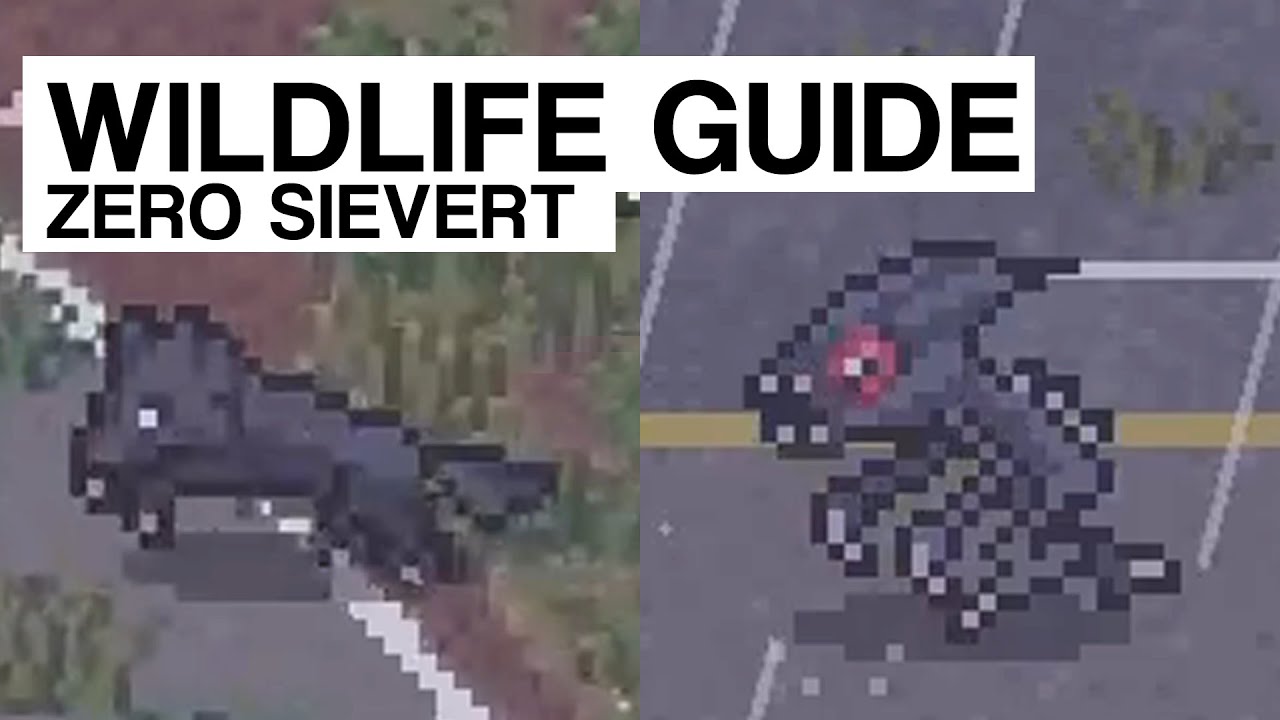 Wildlife Guide | Zero Sievert