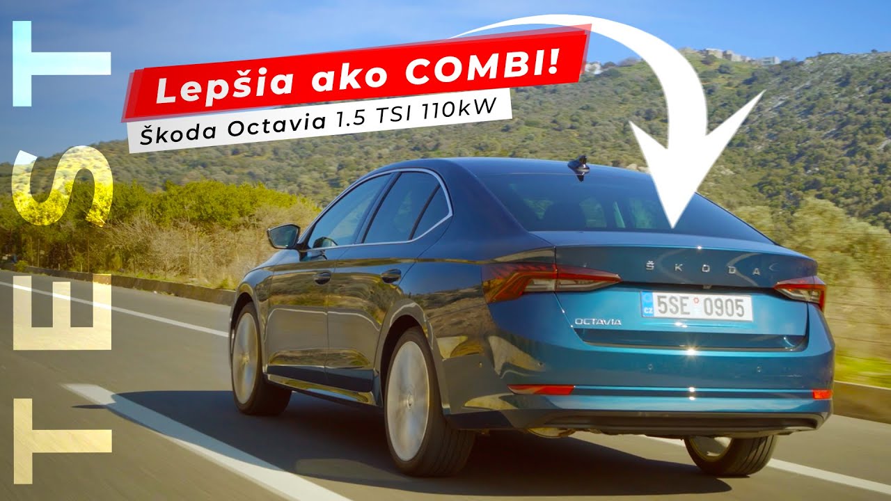 Škoda Octavia Liftback 1.5 TSI 110 kW | Naozaj je to 