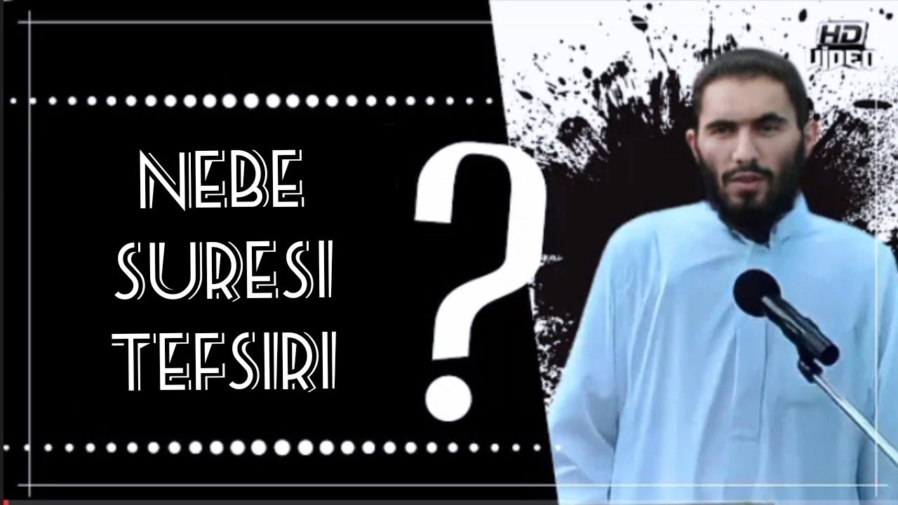 Nebe Suresi Tefsiri ? Ebu Ubeyde Hoca