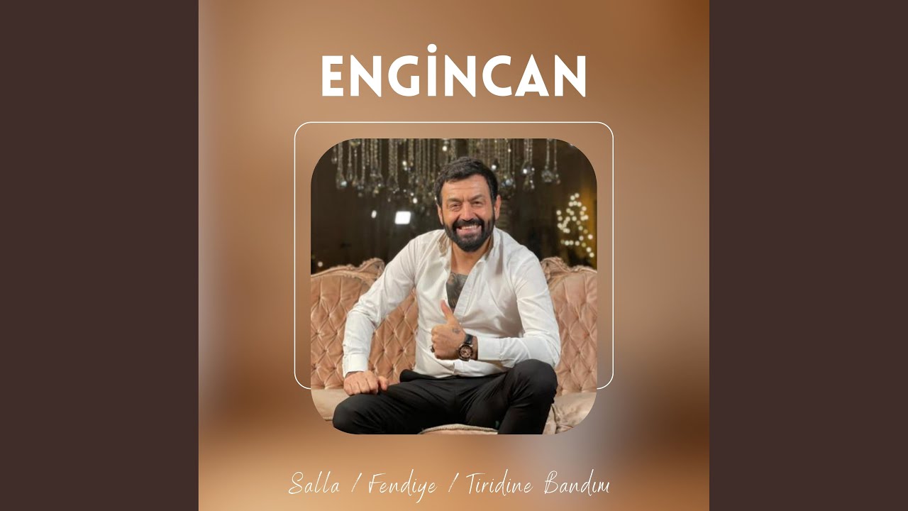 Salla Fendiye Tiridine Bandım