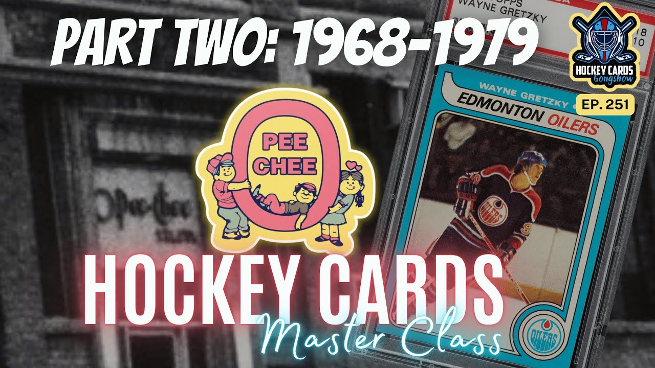 Hockey Cards Master Class: The History of O-Pee-Chee with Hobby Historian Bobby Burrell (Part Two)