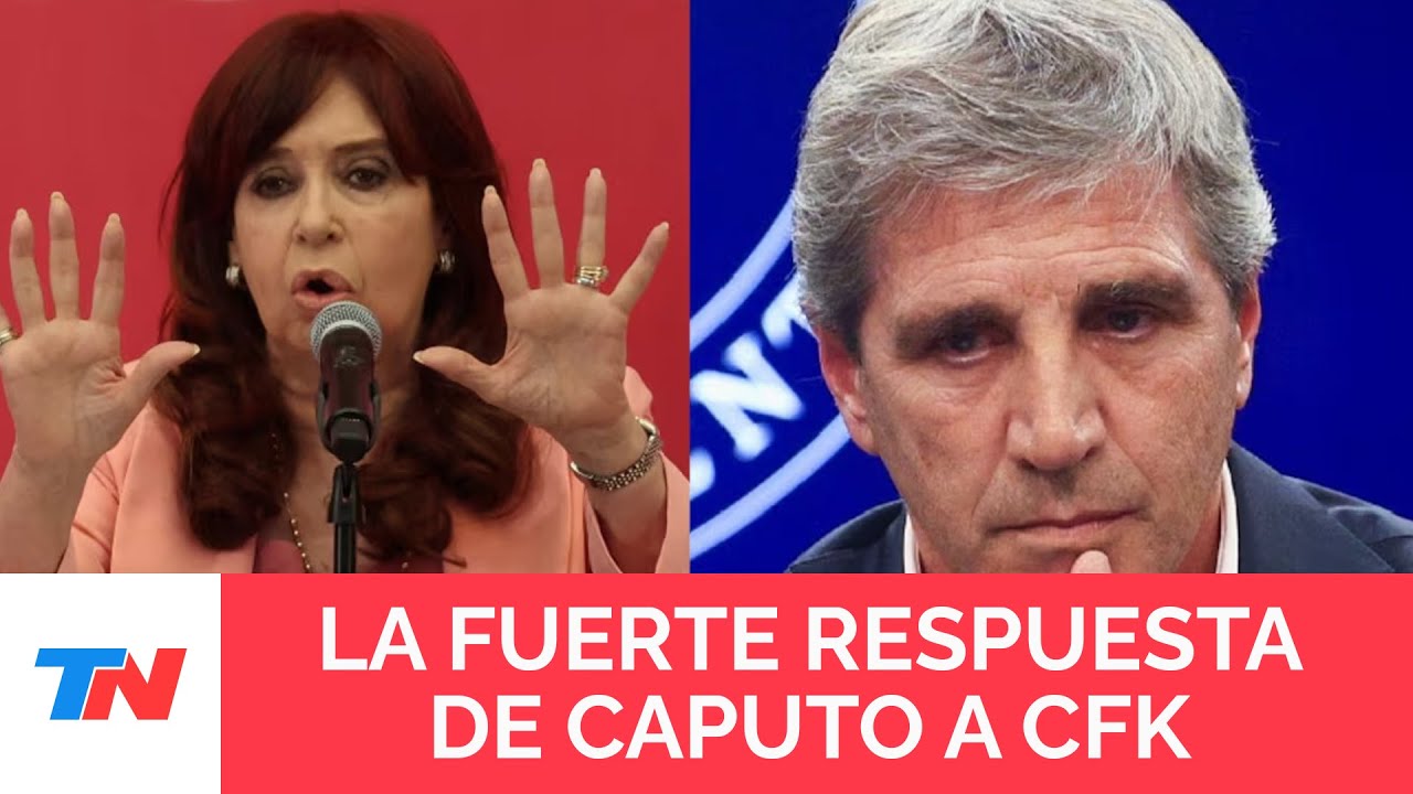 Luis Caputo salió a cruzar fuerte a Cristina a Kirchner por la deuda: “Quedate chillando tranquila”