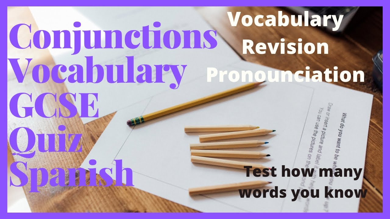 GCSE Spanish Vocabulary Quiz Conjunctions | GCSE Spanish Revision | GCSE Spanish Resources