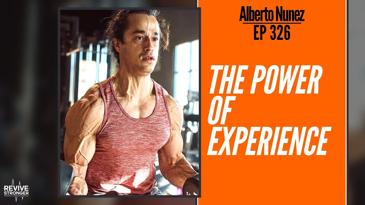 326: The Power Of Experience - Alberto Nunez