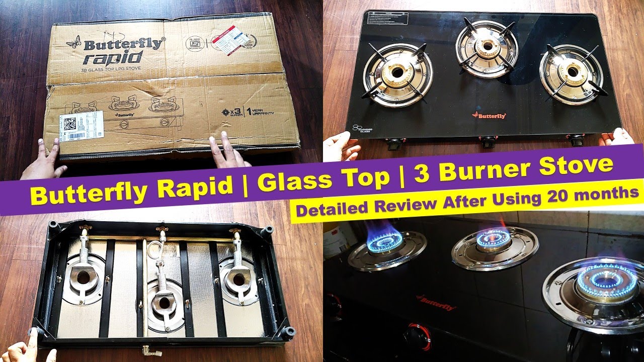 Butterfly Rapid glass manual gas stove 3 burners | Detailed review after using 20 months