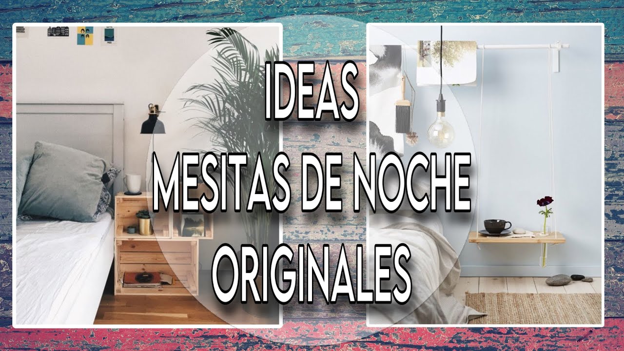 Ideas mesitas de noche originales | Ideas DIY | Ideas creativas