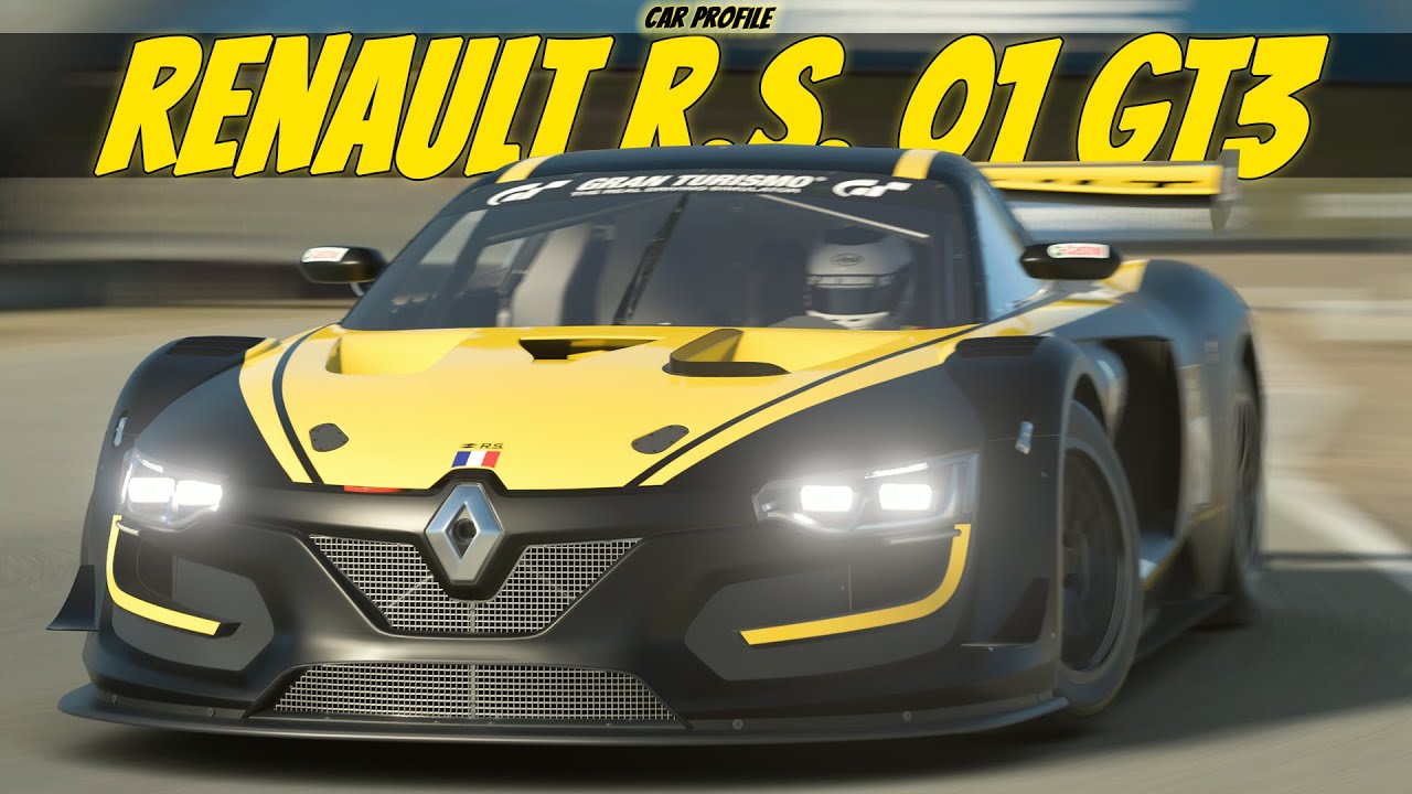 👀 The BEST Beginner CAR!?... Renault R.S. 01 GT3 ... || Gran Turismo Car Profile