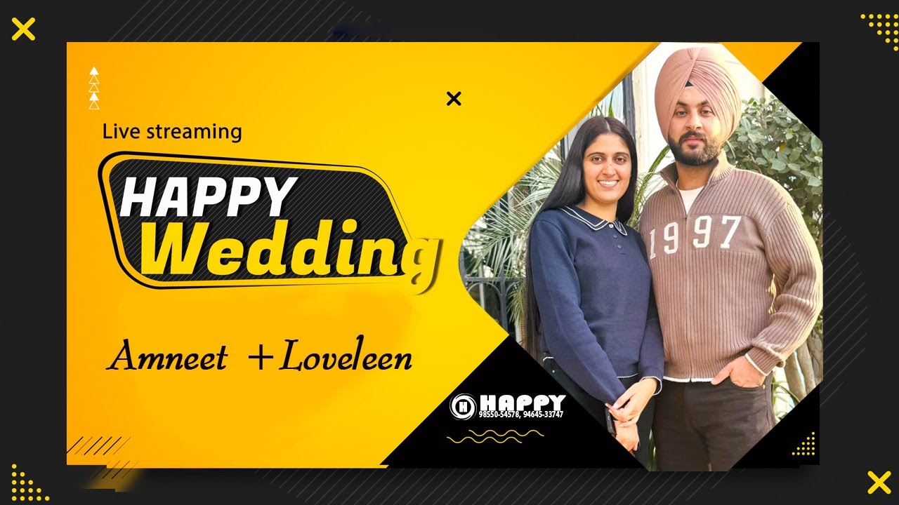 Amneet + Loveleen Wedding Ceremony Live By Happy Studio 9855054578