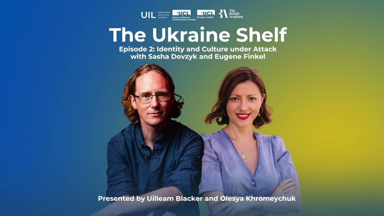 The Ukraine Shelf Episode 2: Identity and Culture under Attack