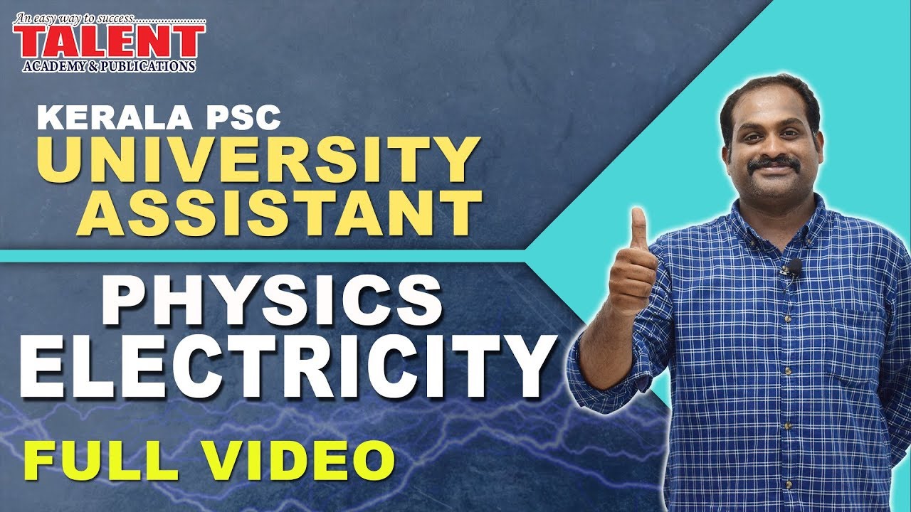 Kerala PSC Physics for University Assistant Exam | ELECTRICITY | FULL VIDEO