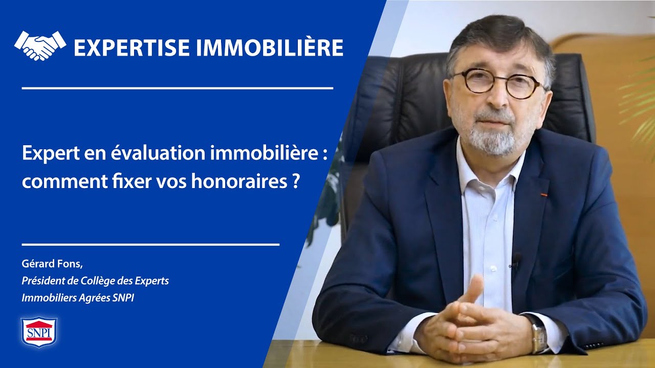 Expert en &eacute;valuation immobili&egrave;re : comment fixer vos honoraires ?