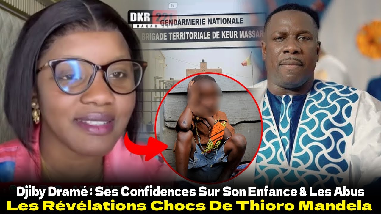 Djiby Dramé : Ses Confidences Sur Son Enfance & Les Abus + Les Révélations Chocs De Thioro Mandela 