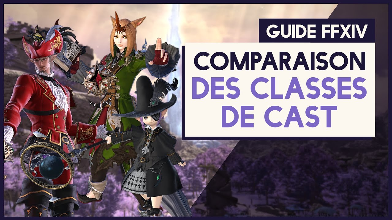 FFXIV - ET SI ON COMPARAIT LES CLASSES DE CAST (DPS MAGIE) ?